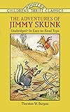 The Adventures of Jimmy Skunk (Dover Children's Thrift Classics)