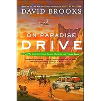 On Paradise Drive: How We Live Now (And Always Have) in the Future Tense