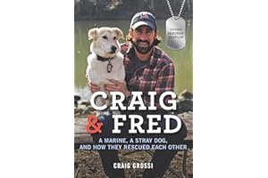 Craig & Fred Young Readers' Edition: A Marine, a Stray Dog, and How They Rescued Each Other