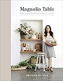 Magnolia Table, Volume 2: A Collection of Recipes for Gathering