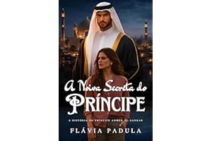 A Noiva Secreta do Príncipe (Portuguese Edition)