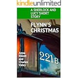 Flynn's Christmas: A Sherlock and Lucy Short Story