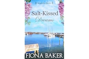 Salt-Kissed Dreams (Magnolia Shore Book 5)