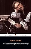 An Essay Concerning Human Understanding (Penguin Classics)