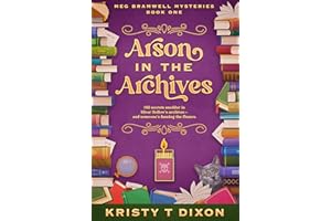 Arson in the Archives (Meg Bramwell Mysteries Book 1)