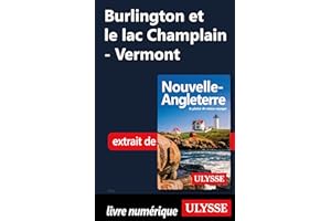 Burlington et le lac Champlain - Vermont (French Edition)