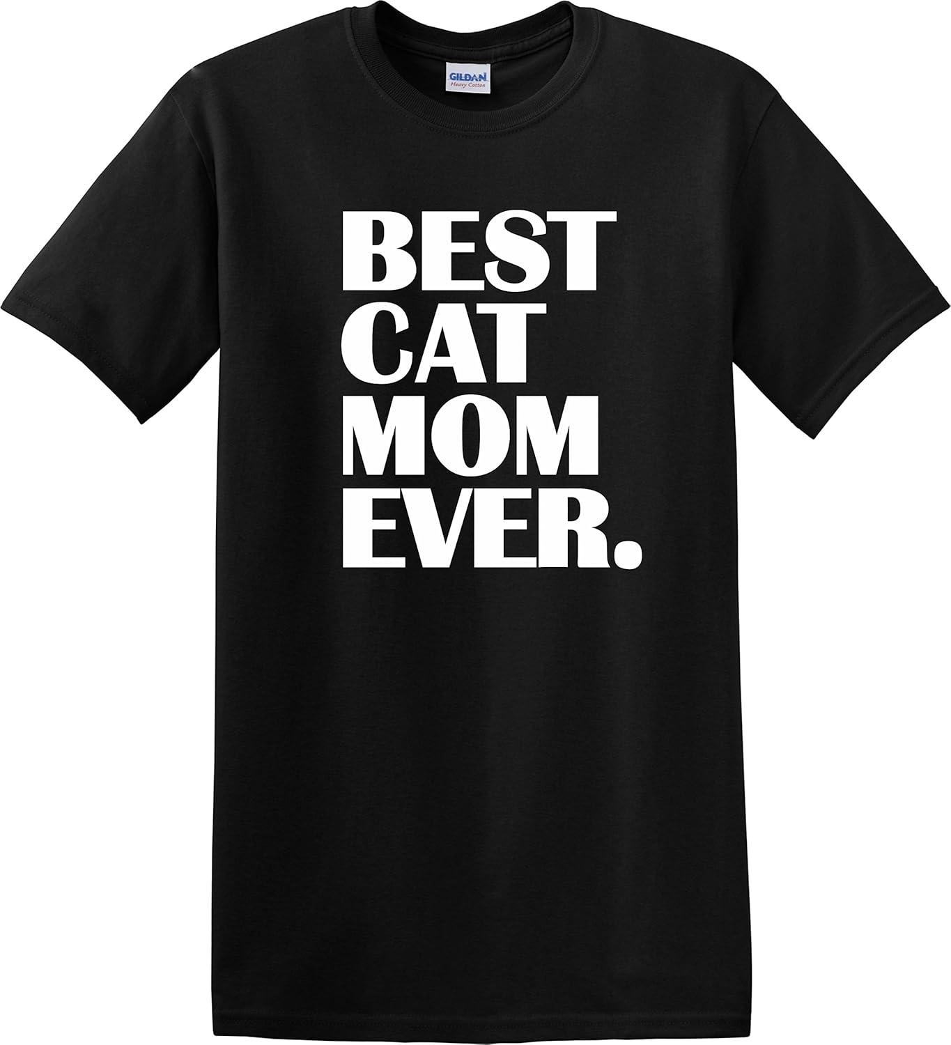 Best CAT MOM Ever TShirt Funny Gift Fashion Printed Tshirt Tee