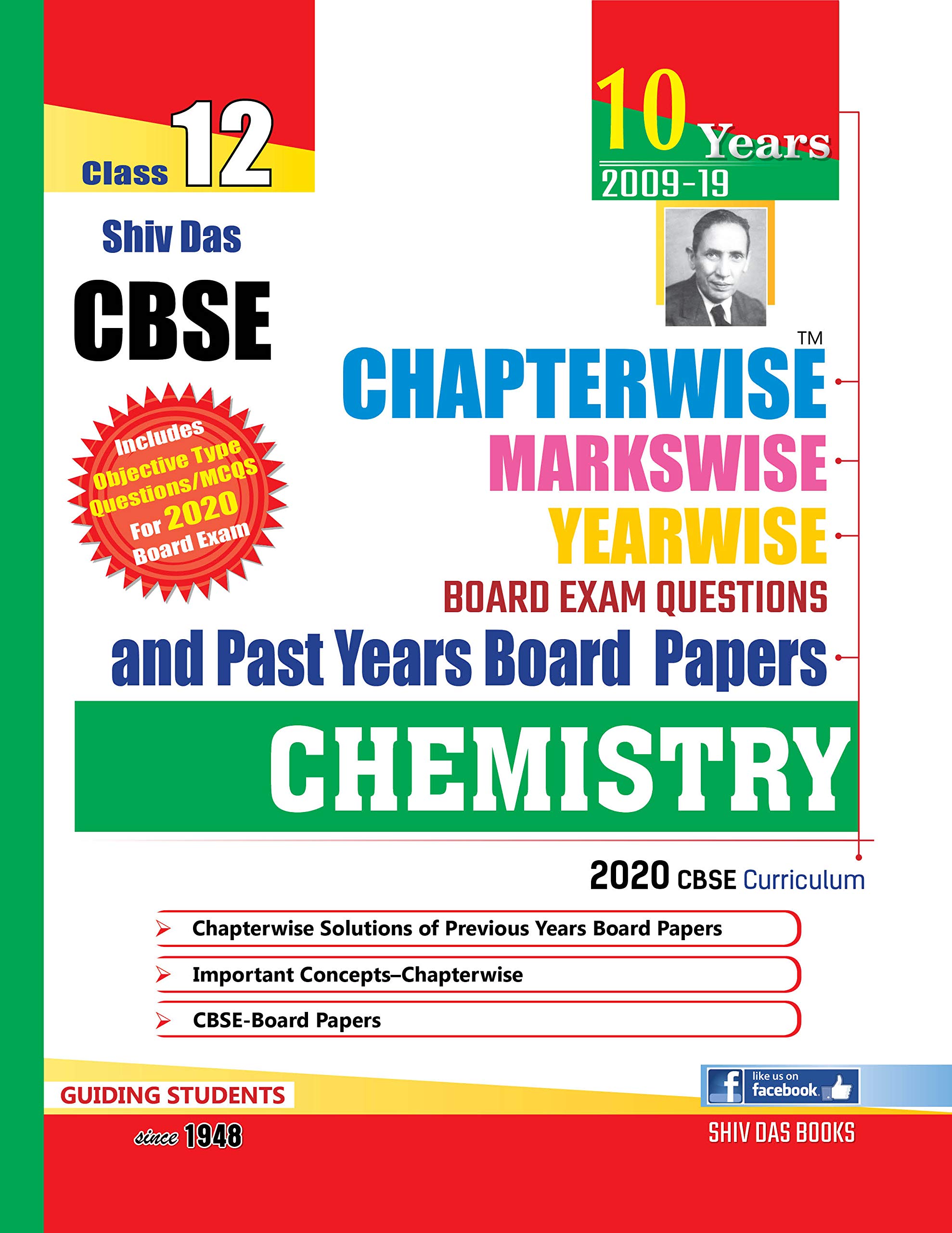 Shiv Das CBSE Chapterwise Markswise Yearwise Board Exam Questions Bank for Class 12 Chemistry (2020 Board Exam Edition)