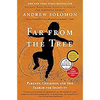 Far From the Tree: Parents, Children and the Search for Identity book cover