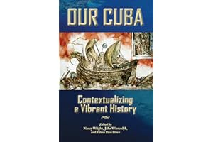 Our Cuba: Contextualizing a Vibrant History