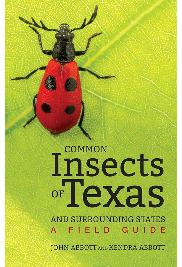 Texas Bug Book: The Good, the Bad, and the Ugly: Garrett, Howard