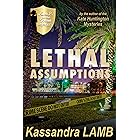 Lethal Assumptions: A C.o.P. on the Scene Mystery (The C.o.P. on the Scene Mysteries Book 1)