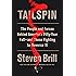 Tailspin: The People and Forces Behind America's Fifty-Year Fall--and Those Fighting to  Reverse It