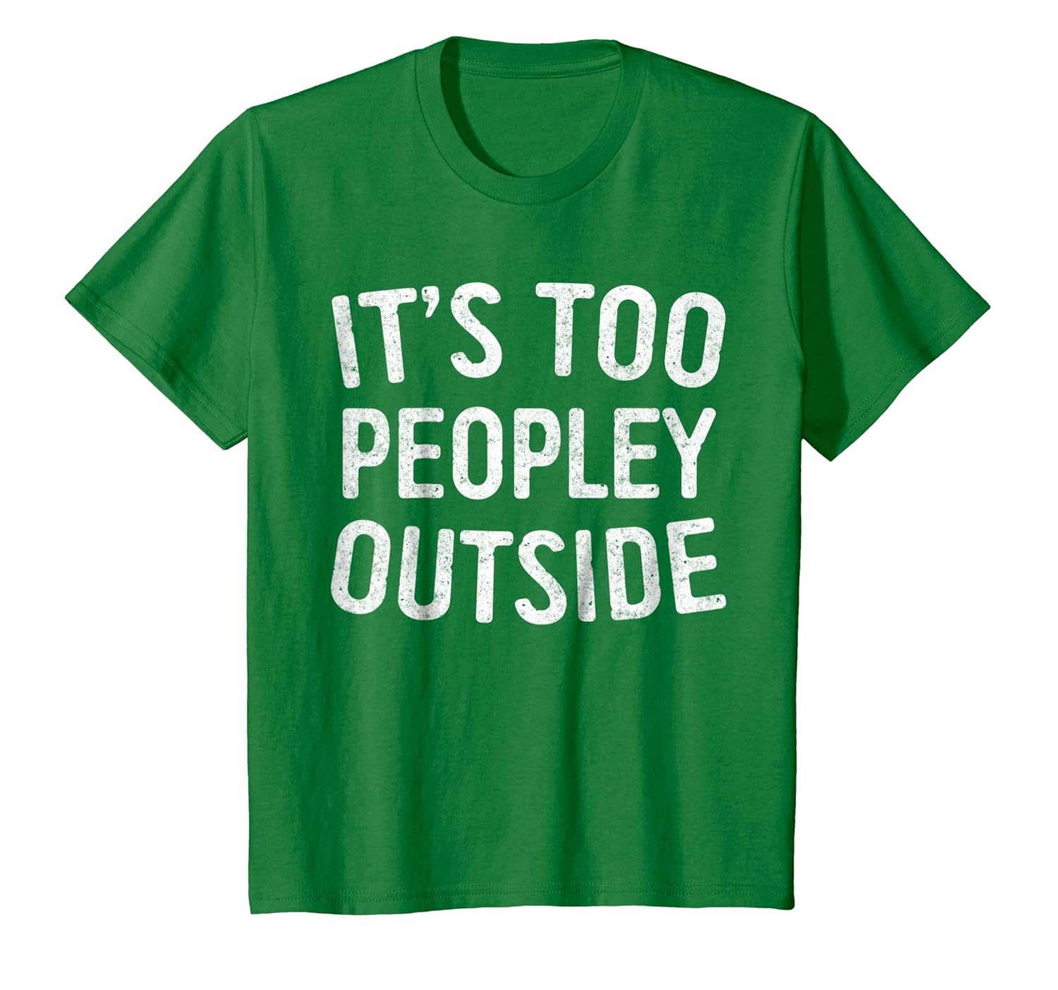 Its Too Peopley Outside T Shirt Introvert Gift Shirt Teehay