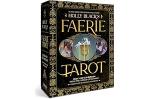 Holly Black's Faerie Tarot Deck and Guidebook: From the World of Elfhame