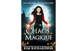 Chaos magique (Les Sorcières de Hollow Cove t. 23) (French Edition)