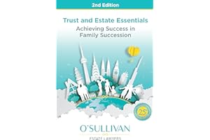 Trust and Estate Essentials: Achieving Success in Family Succession