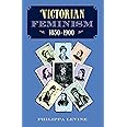 Victorian Feminism, 1850-1900