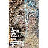 The Dionysian Gospel: The Fourth Gospel and Euripides