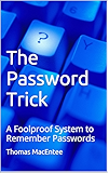 The Password Trick: How To Use a Different Password for Every Website