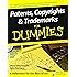Patents, Copyrights and Trademarks For Dummies