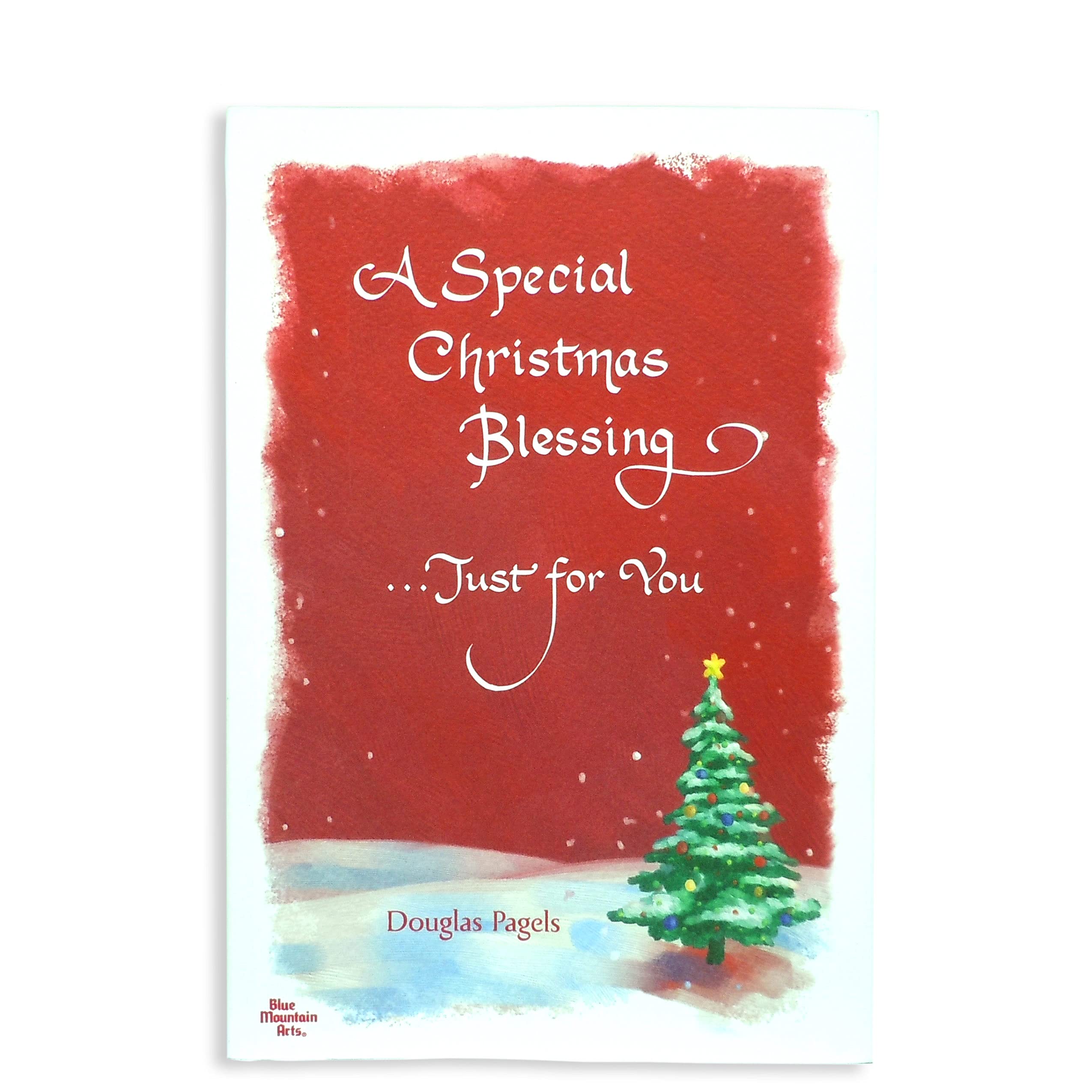 Marci Christmas 2022 A Special Christmas Blessing ...Just For You By Douglas Pagels, A Christmas  Gift Book For A Mom, Daughter, Son, Sister, Friend, Or Anyone On Your List  From Blue Mountain Arts: Douglas Pagels,