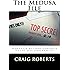The Medusa File: Secret Crimes and Coverups of the U.S. Government