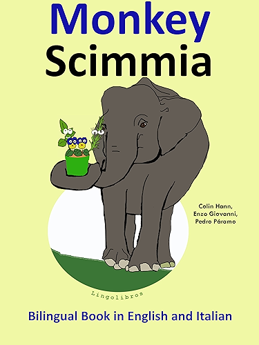 Download Bilingual Book in English and Italian: Monkey — Scimmia (Learn Italian for Kids 3) (English Edition) PDF