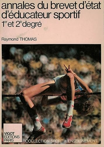 Download Annales du brevet d'état d'éducateur sportif 1er et 2e degré (Collection Sport + enseignement) PDF