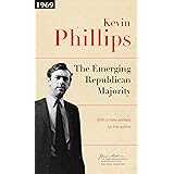 The Emerging Republican Majority: Updated Edition (The James Madison Library in American Politics, 8)