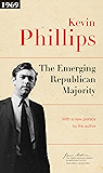 The Emerging Republican Majority: Updated Edition (The James Madison Library in American Politics)