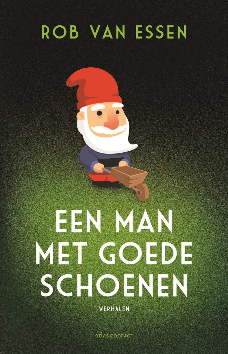 Een man met goede schoenen: verhalen: 9789025464127: Amazon.com: Books