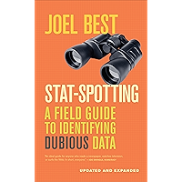 Stat-Spotting: A Field Guide to Identifying Dubious Data book cover