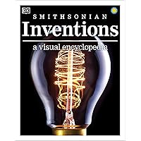 Inventions: A Visual Encyclopedia of Technology and Innovation (DK
