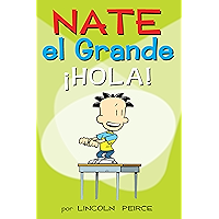 Nate el Grande: ¡Hola! (Big Nate nº 10) (Spanish Edition) book cover