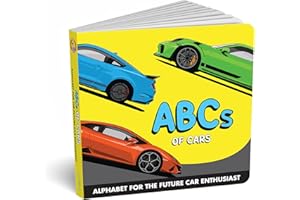 ABCs of Cars Baby Book - A Fun Alphabet Car Book for Future Racing Fans – Toddler ABC Board Book with Supercars, Car Parts & More – Great Birthday Book for Kids, Baby Essentials for Car Enthusiasts