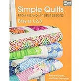 Simple Quilts from Me and My Sister Designs: Easy as 1, 2, 3