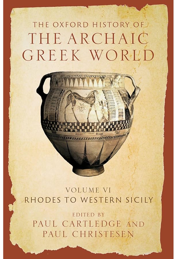 Amazon.com: The Oxford History of the Archaic Greek World: Volume