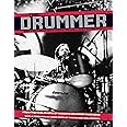 The Drummer: 100 Years of Rhythmic Power and Invention