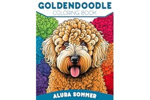 Goldendoodle Coloring Book: Fun and Easy Dogs Coloring Pages in Cute Style With Goldendoodle for Kids & Adults (Dogs Coloring Books for Kids & Adults)