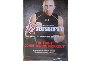 Georges St. Pierre Rushfit: The Fight Conditioning Workout. Starring Georges St. Pierre DVD