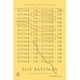 Either/Or: A Novel