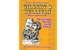 The Authentic Gilbert & Sullivan Songbook