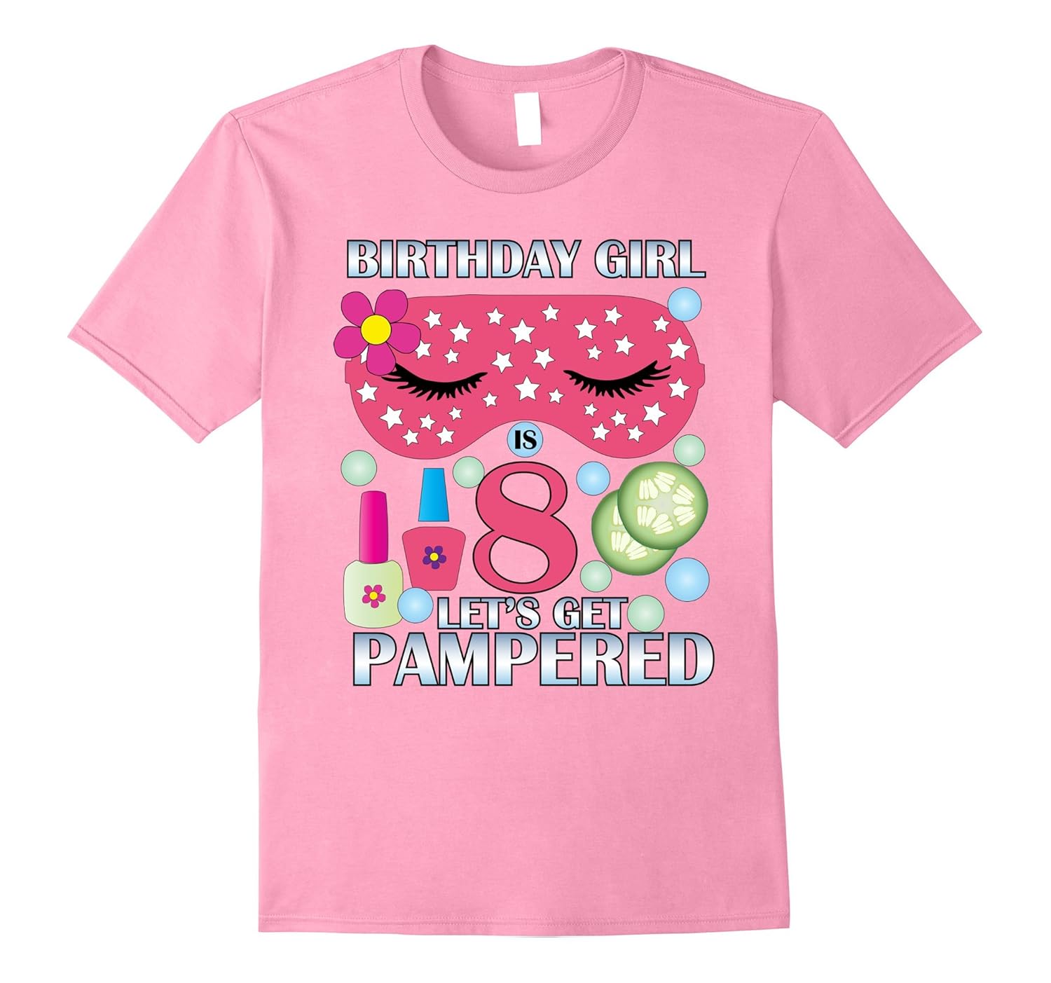 Spa Birthday Party Themed Birthday TShirt Girls Age 8-ANZ – Anztshirt