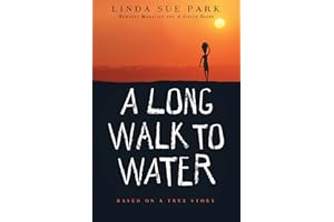 A Long Walk to Water: Based on a True Story