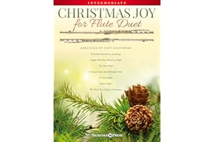 Christmas Joy for Flute Duet 20 Festive Arrangements | Intermediate Level Sheet Music for Two Flutes | Includes Silent Night, Joy to the World | Holiday Music Book for Performers and Students