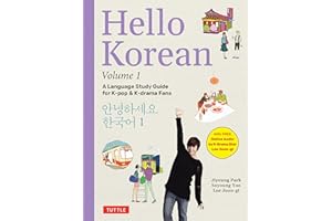 Hello Korean Volume 1: A Language Study Guide for K-Pop and K-Drama Fans with Online Audio Recordings by K-Drama Star Lee Joon-gi! (Hello Korean with Lee Joon-gi)