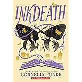 Inkdeath (Inkheart Trilogy, Book 3) (3)
