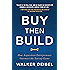 Buy Then Build: How Acquisition Entrepreneurs Outsmart the Startup Game