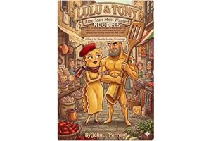 Lulu & Tony: America's Most Wanted Noodles